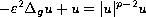 $$
 -\varepsilon^2\Delta_g u+u=|u|^{p-2}u
 $$