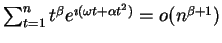 $ sum_{t=1}^n t^{eta} e^{imath(omega t+lpha t^{2})} = o(n^{eta+1}) $