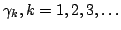 $ gamma_k,k=1,2,3,ldots $