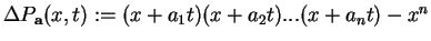 $ Delta P_{mathbf{a}}(x,t):=(x+a_1t)(x+a_2t) ... (x+a_nt)-x^n$