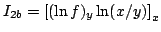 $ I_{2b}=left[ {(ln f)_{y}ln (x/y)}right] _{x}$