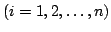 $ (i=1,2,dots,n)$