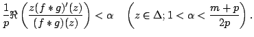 $displaystyle frac{1}{p}Releft( frac{z(f*g)^{prime}(z)}{(f*g)(z)}right)  alpha quad left( zinDelta; 1alphafrac{m+p}{2p} right). $