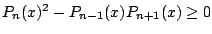 $P_n(x)^2-P_{n-1}(x)P_{n+1}(x)geq 0$