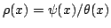 $ rho(x)=psi(x)/theta(x)$