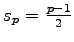 $ s_p=\frac{p-1}{2}$